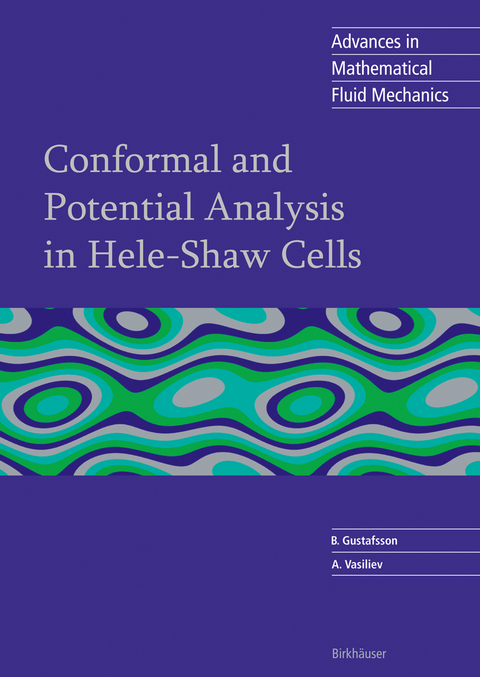 Conformal and Potential Analysis in Hele-Shaw Cells - Björn Gustafsson, Alexander Vasil'ev