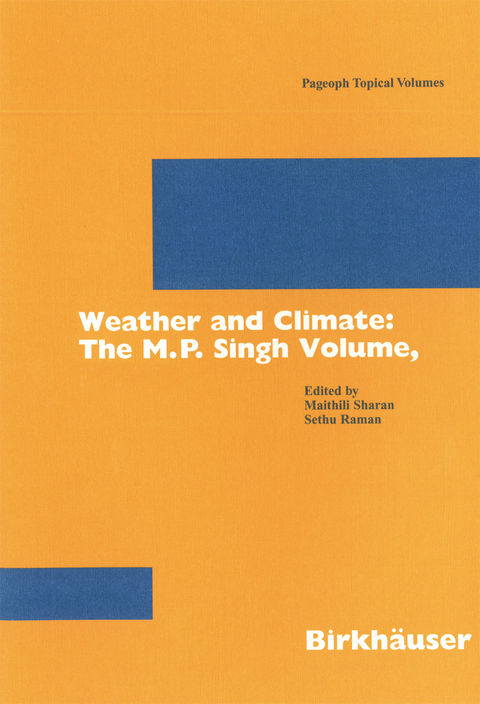 Weather and Climate: the M.P. Singh Volume, Part 2 - 