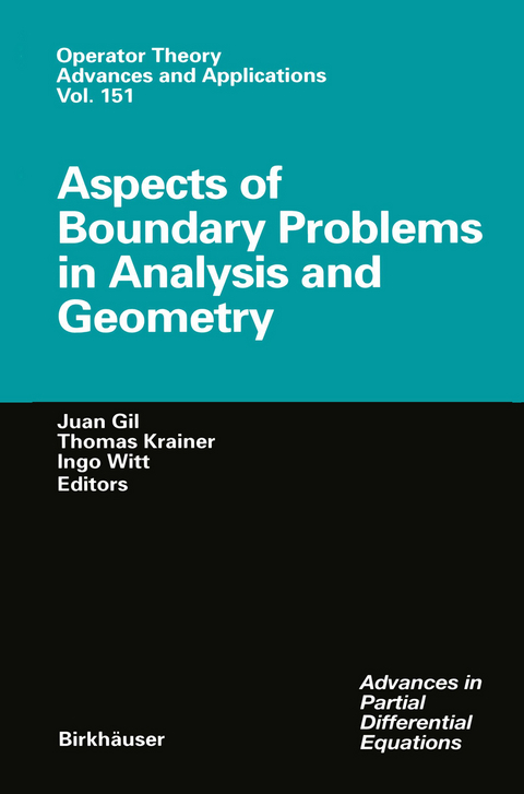 Aspects of Boundary Problems in Analysis and Geometry - 