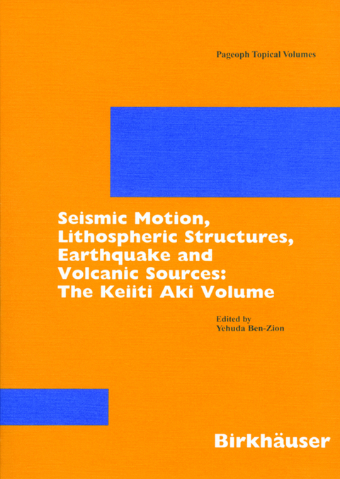 Seismic Motion, Lithospheric Structures, Earthquake and Volcanic Sources - 