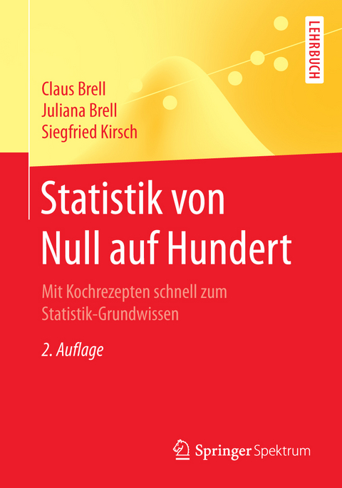 Statistik von Null auf Hundert - Claus Brell, Juliana Brell, Siegfried Kirsch