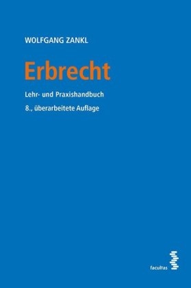 Erbrecht - Wolfgang Zankl