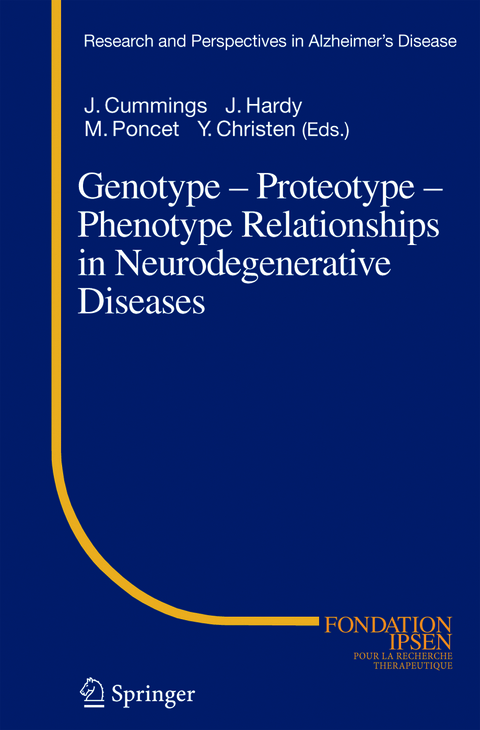 Genotype - Proteotype - Phenotype Relationships in Neurodegenerative Diseases - 