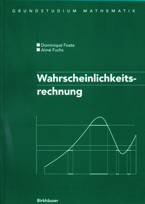 Wahrscheinlichkeitsrechnung - Dominique Foata, Aime Fuchs