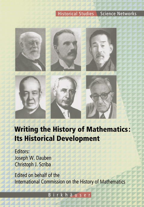 Writing the History of Mathematics: Its Historical Development - 