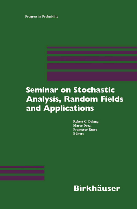 Seminar on Stochastic Analysis, Random Fields and Applications - 