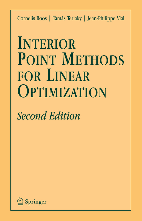 Interior Point Methods for Linear Optimization - Cornelis Roos, Tamás Terlaky, J.-Ph. Vial