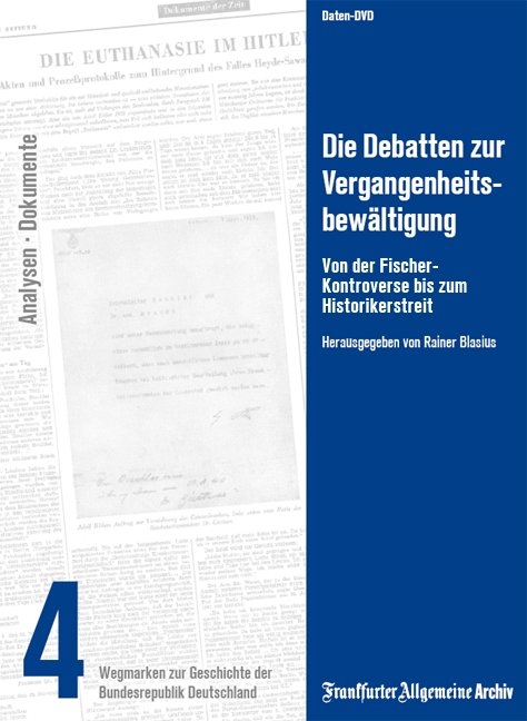 Die Debatten zur Vergangenheitsbewältigung - 