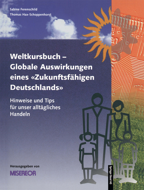 Weltkursbuch-Globale Auswirkungen eines „Zukunftsfähigen Deutschlands“ - 