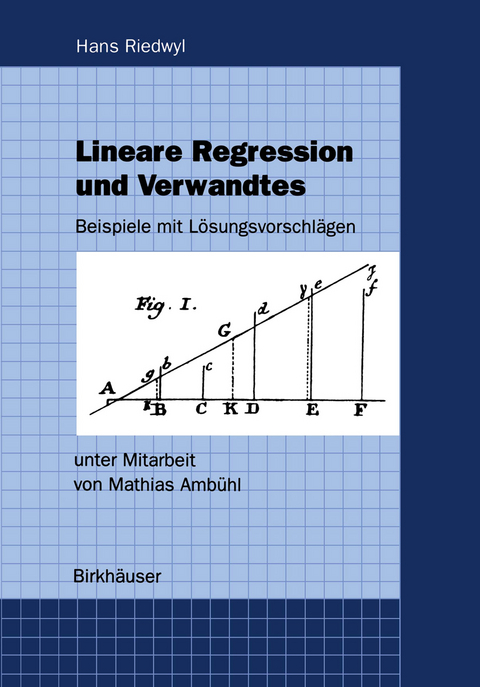 Lineare Regression und Verwandtes - Hans Riedwyl