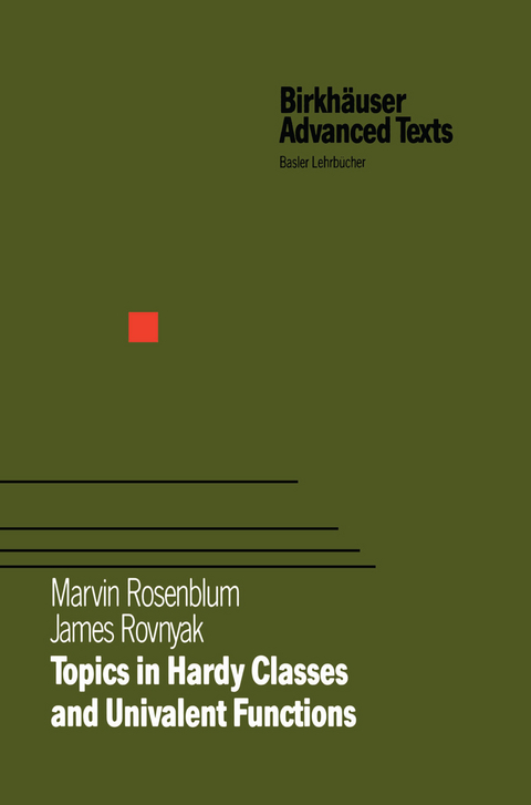 Topics in Hardy Classes and Univalent Functions - Marvin Rosenblum, James Rovnyak