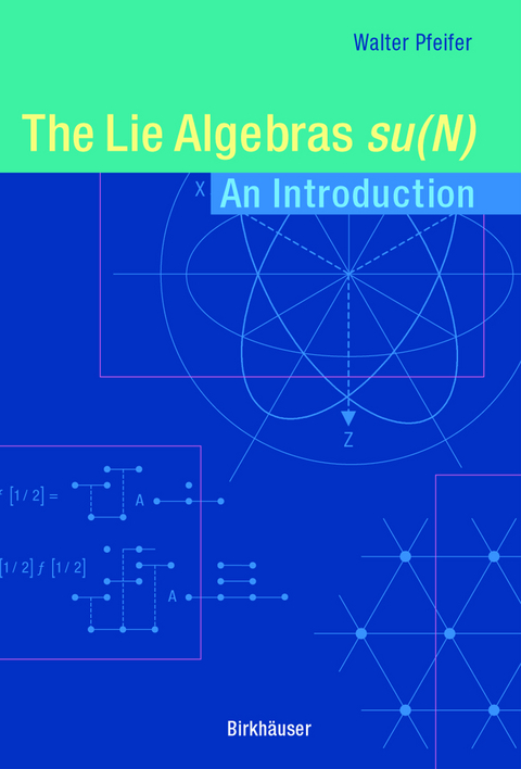The Lie Algebras su(N) - Walter Pfeifer