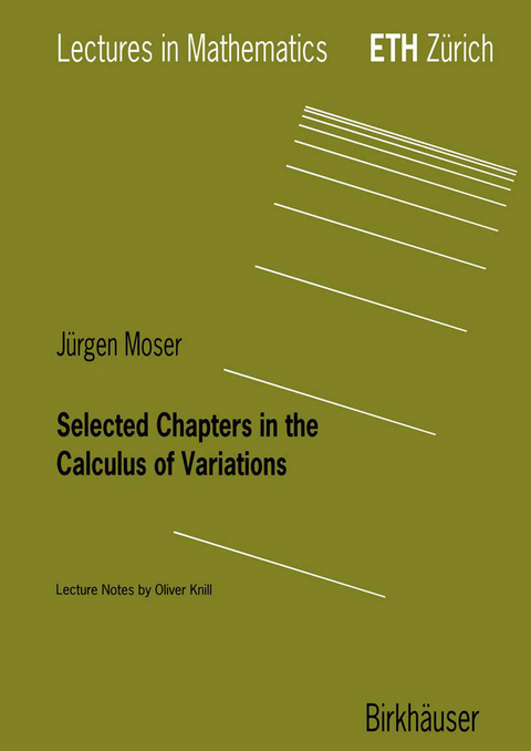 Selected Chapters in the Calculus of Variations - Jürgen Moser