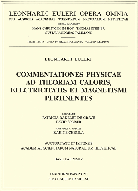 Commentationes physicae ad theoriam caloris, electricitatis et magnetismi pertinentes - Leonhard Euler
