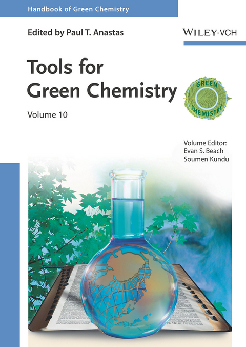 Handbook of Green Chemistry - Tools for Green Chemistry - 