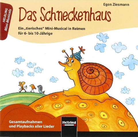 Das Schneckenhaus. AudioCD - Egon Ziesmann