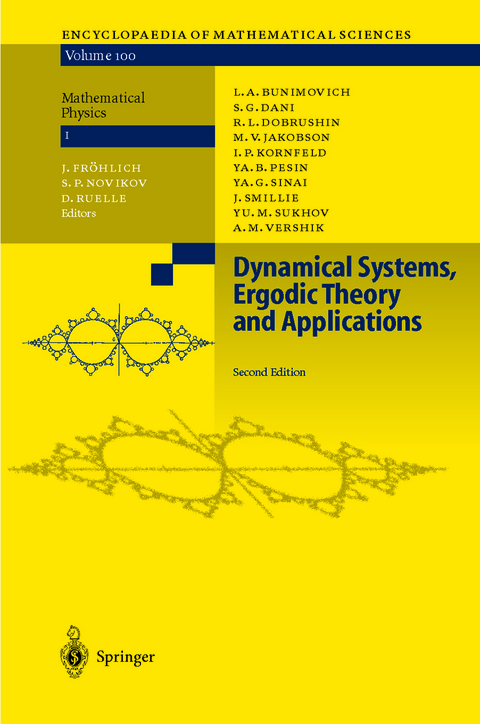 Dynamical Systems, Ergodic Theory and Applications - L.A. Bunimovich, S.G. Dani, R.L. Dobrushin, M.V. Jakobson, I.P. Kornfeld, N.B. Maslova, Ya.B. Pesin, Ya.G. Sinai, J. Smillie, Yu.M. Sukhov, A.M. Vershik