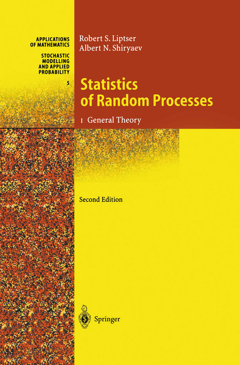 Statistics of Random Processes - Robert S. Liptser, Albert N. Shiryaev