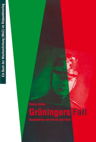 Grüningers Fall - Stefan Keller