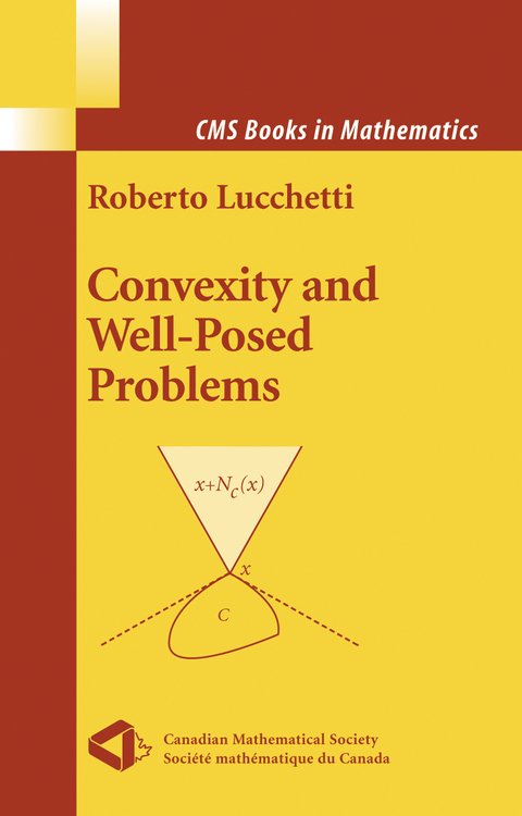Convexity and Well-Posed Problems - Roberto Lucchetti