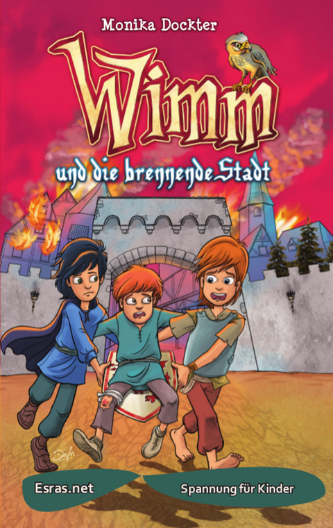 Wimm und die brennende Stadt - Monika Dockter