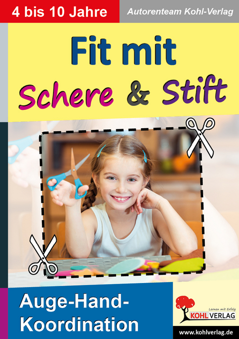 Fit mit Schere und Stift -  Autorenteam Kohl-Verlag