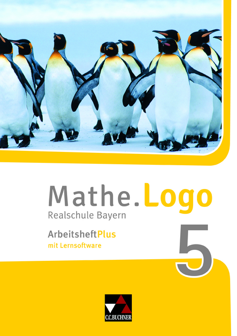 Mathe.Logo – Bayern / Mathe.Logo Bayern AHPlus 5 - Dagmar Beyer, Attilio Forte, Michael Kleine, Matthias Ludwig, Anna Meier, Thomas Prill, Mareike Schmück