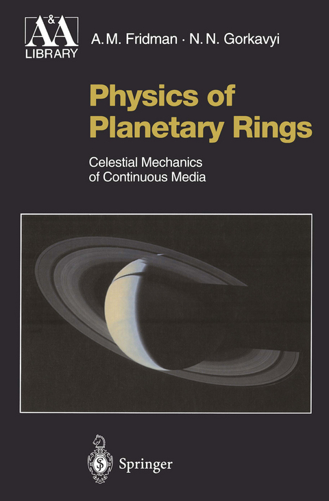 Physics of Planetary Rings - Alexei M. Fridman, Nikolai N. Gorkavyi