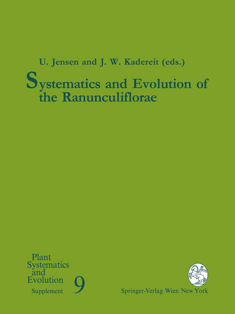 Systematics and Evolution of the Ranunculiflorae - 