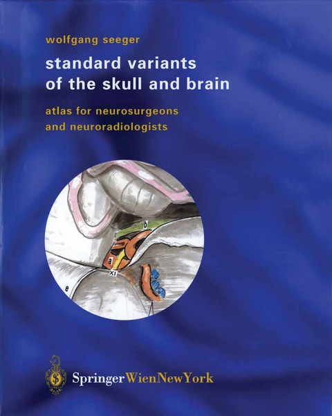 Standard Variants of the Skull and Brain - Wolfgang Seeger