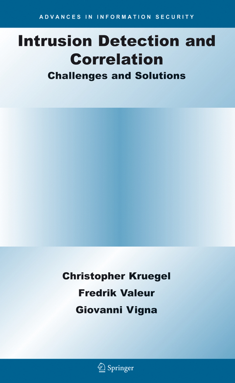 Intrusion Detection and Correlation - Christopher Kruegel, Fredrik Valeur, Giovanni Vigna