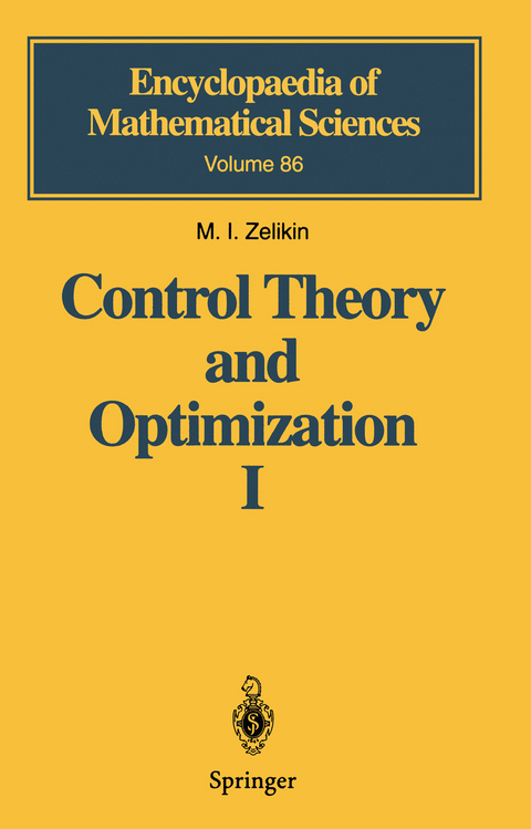 Control Theory and Optimization I - M.I. Zelikin