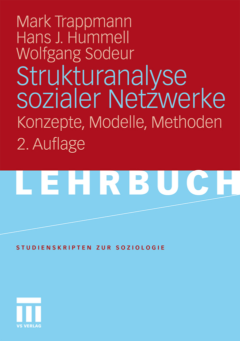 Strukturanalyse sozialer Netzwerke - Mark Trappmann, Hans-Joachim Hummell, Wolfgang Sodeur