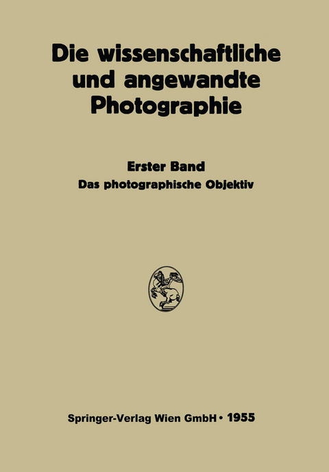 Das Photographische Objektiv - Johannes Flügge, Kurt Michel