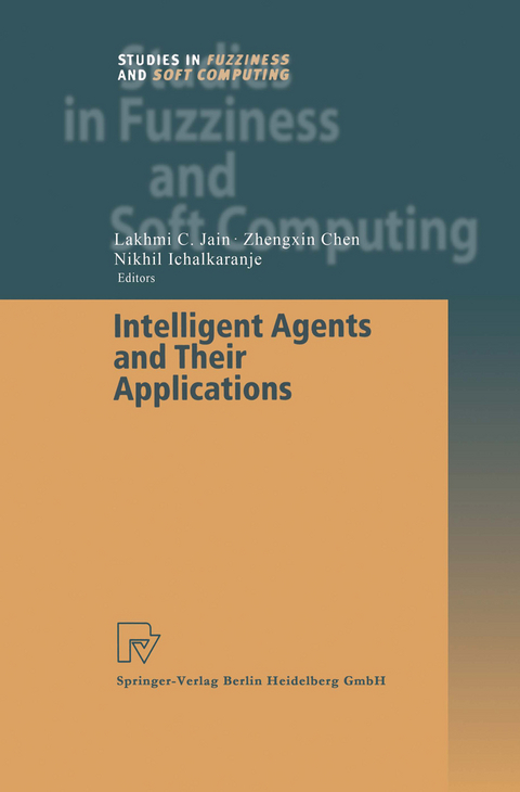 Intelligent Agents and Their Applications - 
