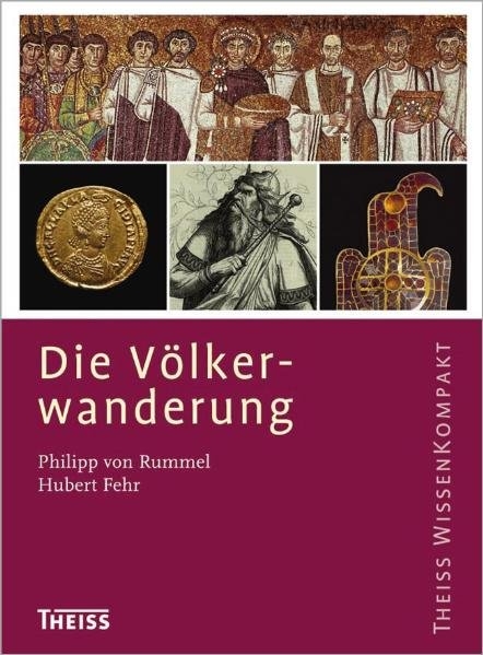 Die Völkerwanderung - Philipp von Rummel, Hubert Fehr