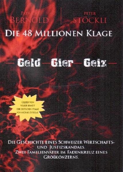 Die 48 Millionen Klage - Patrick Bernold, Peter Stöckli