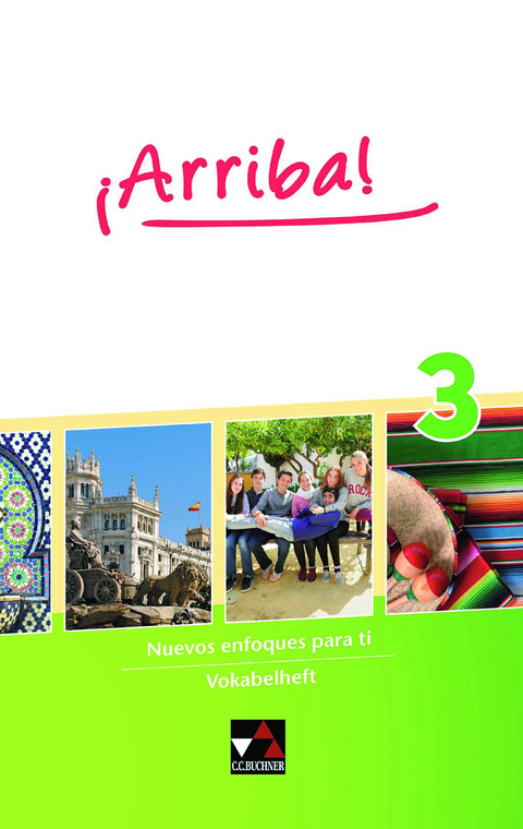 ¡Arriba! / ¡Arriba! Vokabelheft 3 - 