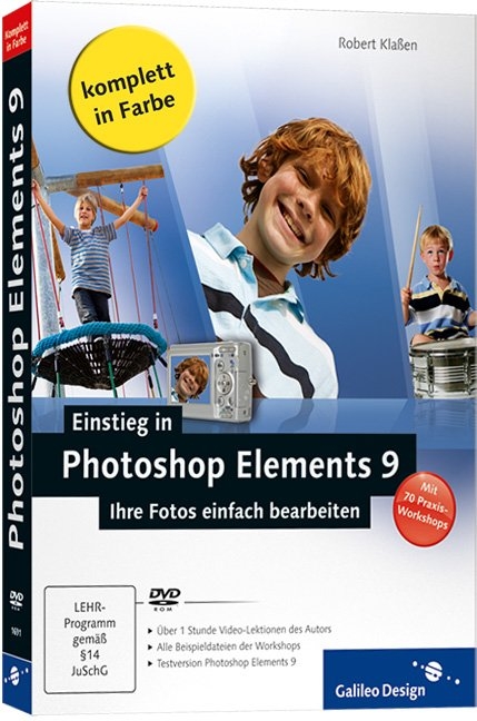 Einstieg in Photoshop Elements 9 - Robert Klaßen