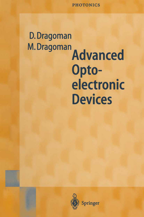 Advanced Optoelectronic Devices - Daniela Dragoman, Mircea Dragoman