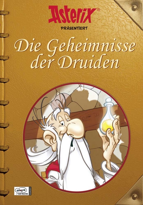 Asterix präsentiert: Die Geheimnisse der Druiden - René Goscinny, Albert Uderzo