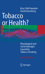 Tobacco or Health? - Knut-Olaf Haustein, David Groneberg