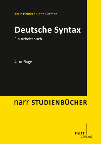 Deutsche Syntax - Prof. Dr. Karin Pittner, Dr. Judith Berman