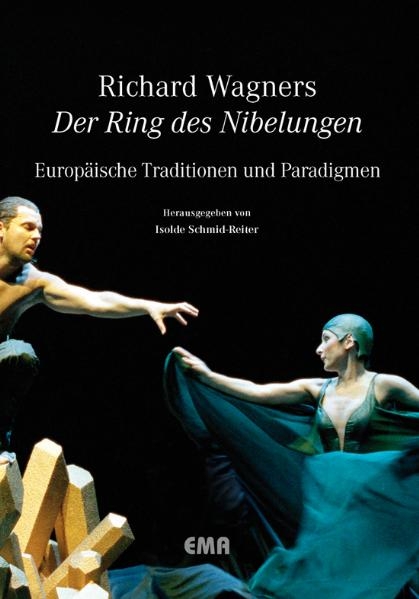 Richard Wagners „Der Ring des Nibelungen“ - 