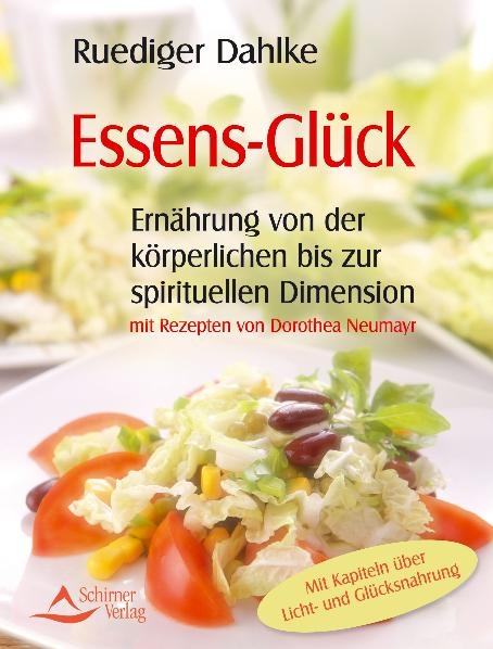 Essens-Glück - Ruediger Dahlke