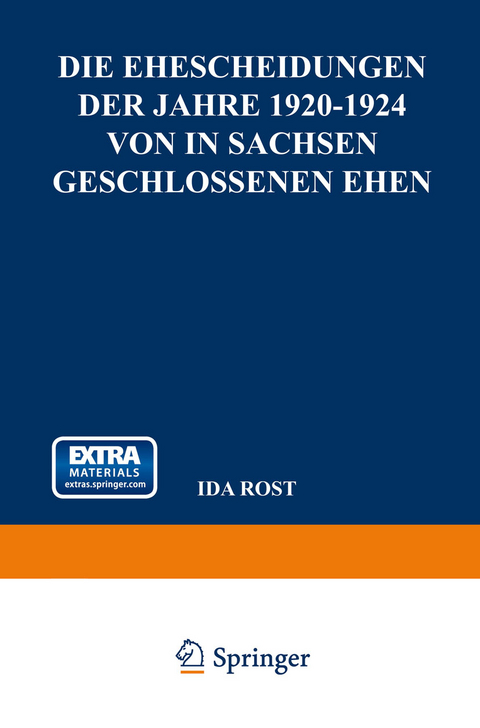 Die Ehescheidungen der Jahre 1920–1924 von in Sachsen Geschlossenen Ehen - Ida Rost