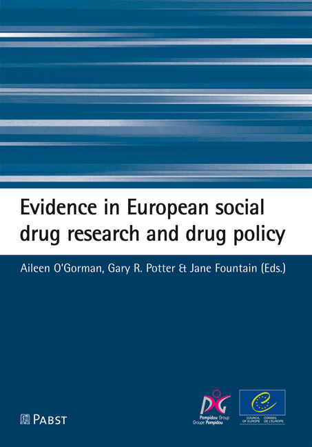 Evidence in European social drug research and drug policy - 