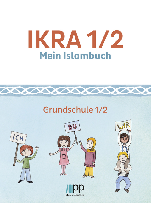 IKRA 1/2. Mein Islambuch - 