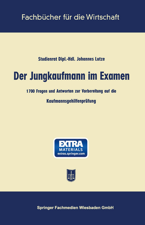 Der Jungkaufmann im Examen - Johannes Lutze