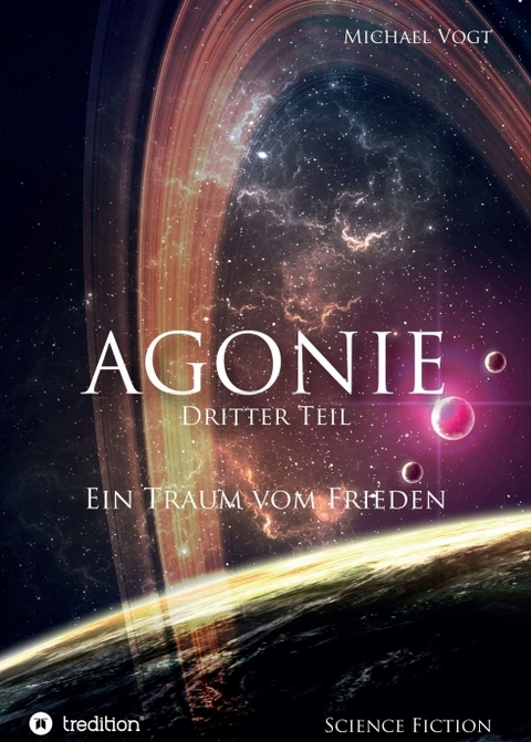 Agonie - Dritter Teil - Michael Vogt